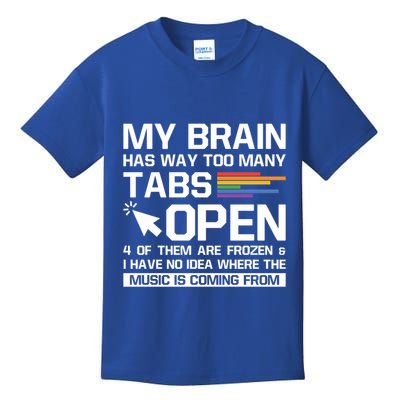 My Brain Has Way Too Y Tabs Open Software Developer Nerd Cool Gift Kids T-Shirt