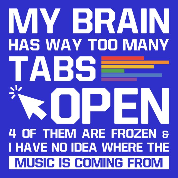 My Brain Has Way Too Y Tabs Open Software Developer Nerd Cool Gift Kids T-Shirt