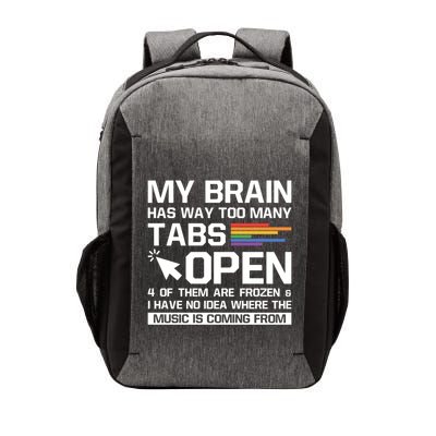 My Brain Has Way Too Y Tabs Open Software Developer Nerd Cool Gift Vector Backpack