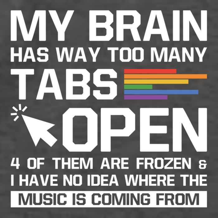 My Brain Has Way Too Y Tabs Open Software Developer Nerd Cool Gift Vector Backpack
