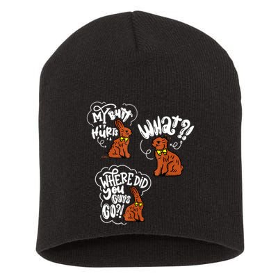 My Butt Hurts What Funny Easter Chocolate Bunny Meme Joke Short Acrylic Beanie
