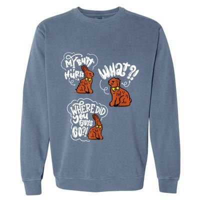 My Butt Hurts What Funny Easter Chocolate Bunny Meme Joke Garment-Dyed Sweatshirt