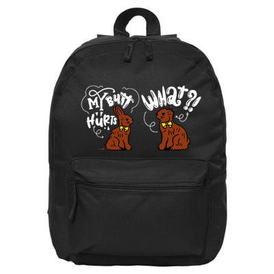 My Butt Hurts What Funny Easter Chocolate Bunny Meme Joke 16 in Basic Backpack