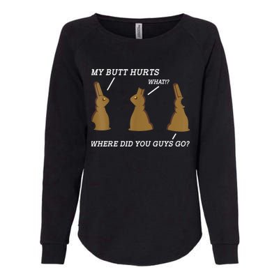 My Butt Hurts Chocolate Bunny Easter Day Funny Womens California Wash Sweatshirt