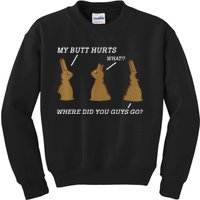 My Butt Hurts Chocolate Bunny Easter Day Funny Kids Sweatshirt