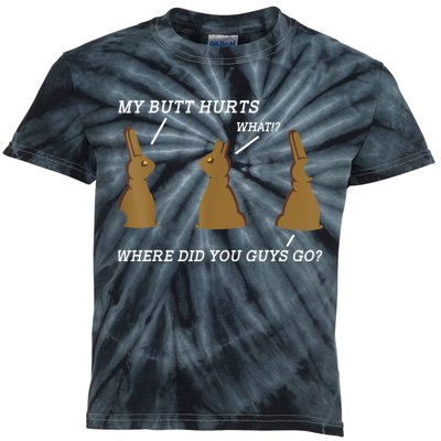 My Butt Hurts Chocolate Bunny Easter Day Funny Kids Tie-Dye T-Shirt