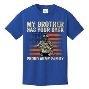 My Brother Has Your Back Proud Army Family Veteran Brother Gift Kids T-Shirt