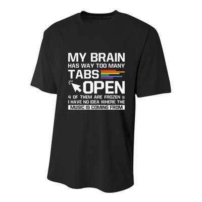 My Brain Has Way Too Many Tabs Open Software Developer Nerd Youth Performance Sprint T-Shirt