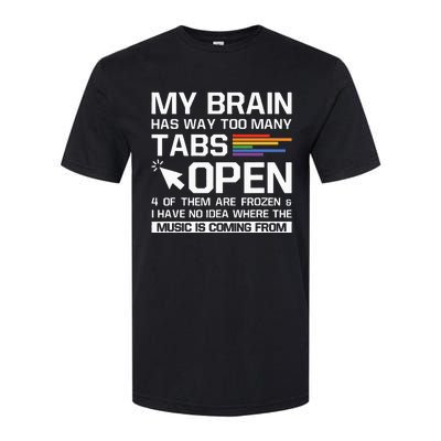 My Brain Has Way Too Many Tabs Open Software Developer Nerd Softstyle CVC T-Shirt