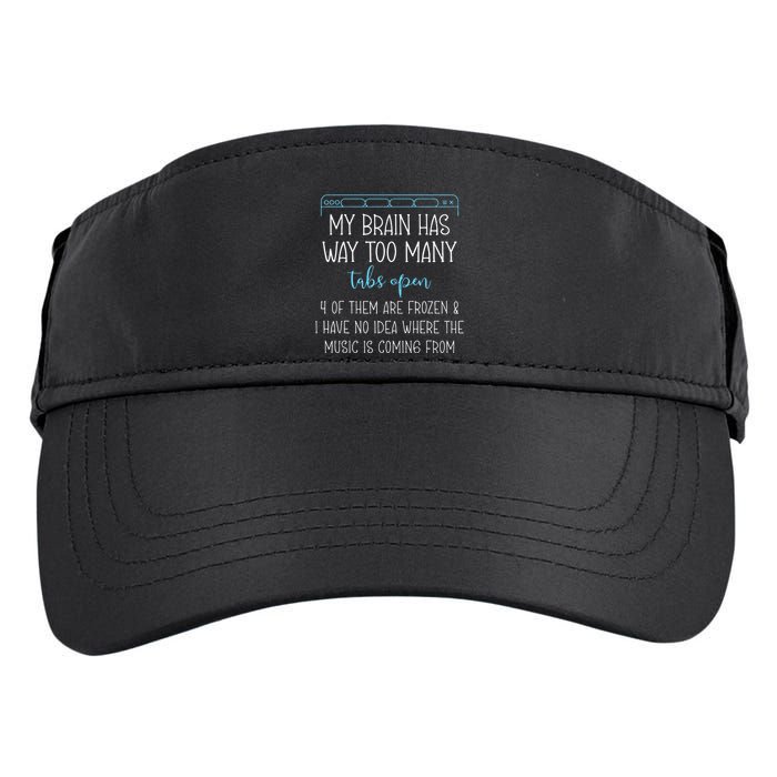 My Brain Has Way Too Many Tabs Open 4 Of Them Are Frozen Adult Drive Performance Visor