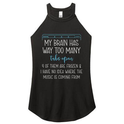My Brain Has Way Too Many Tabs Open 4 Of Them Are Frozen Women's Perfect Tri Rocker Tank