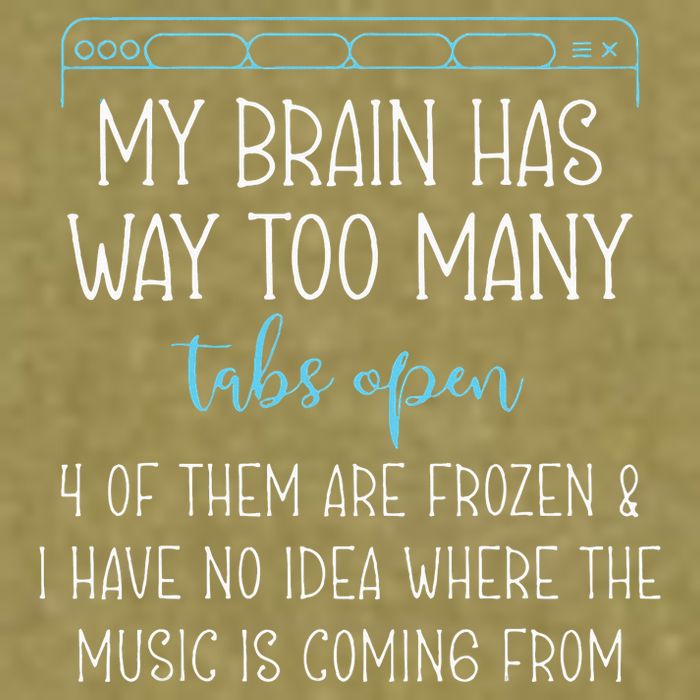 My Brain Has Way Too Many Tabs Open 4 Of Them Are Frozen Garment-Dyed Women's Muscle Tee