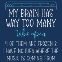 My Brain Has Way Too Many Tabs Open 4 Of Them Are Frozen Infant Baby Jersey Bodysuit