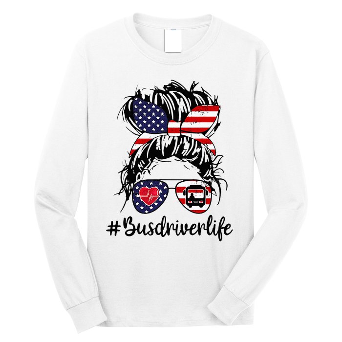 Messy Buns Hair Bus Driver Life American Flag For Women Long Sleeve Shirt