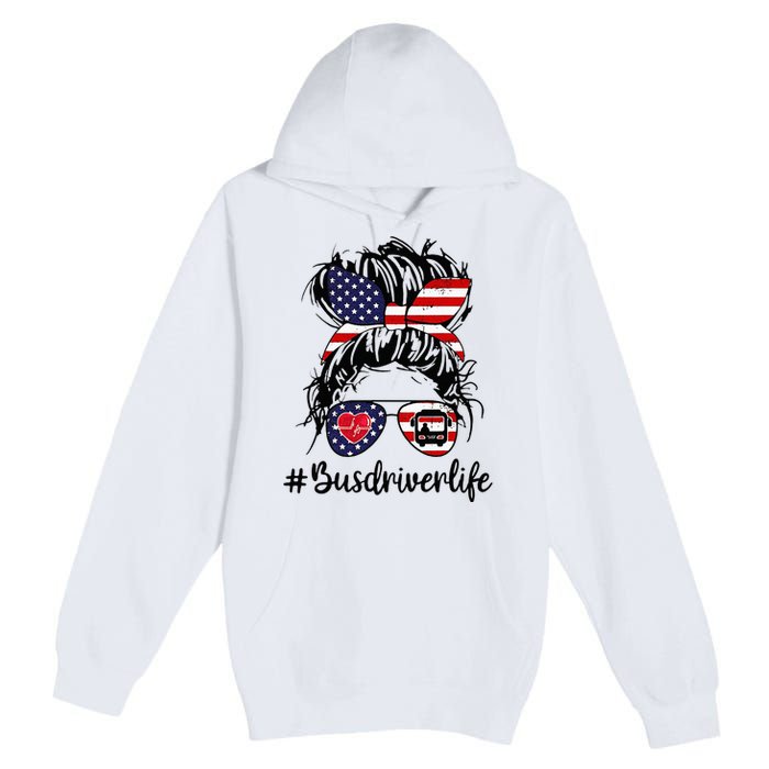 Messy Buns Hair Bus Driver Life American Flag For Women Premium Pullover Hoodie