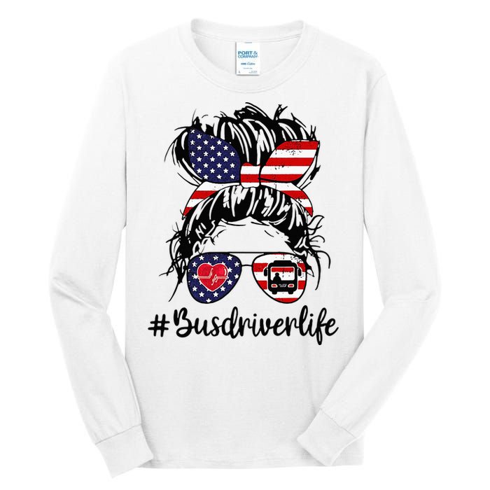 Messy Buns Hair Bus Driver Life American Flag For Women Tall Long Sleeve T-Shirt