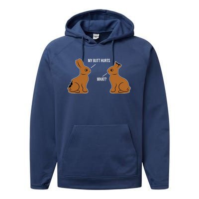 My Butt Hurts Chocolate Easter Bunny Funny Performance Fleece Hoodie