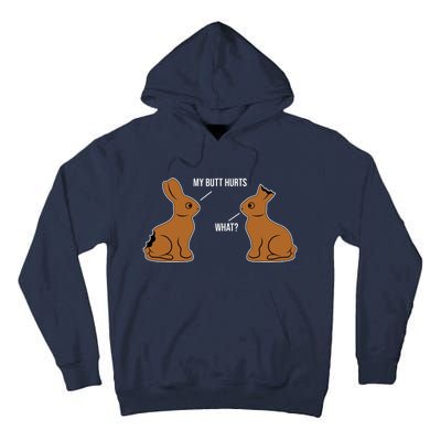 My Butt Hurts Chocolate Easter Bunny Funny Tall Hoodie