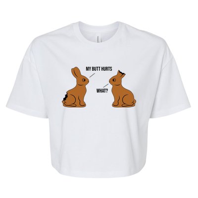 My Butt Hurts Chocolate Easter Bunny Funny Bella+Canvas Jersey Crop Tee