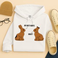 My Butt Hurts Chocolate Easter Bunny Funny Hoodie