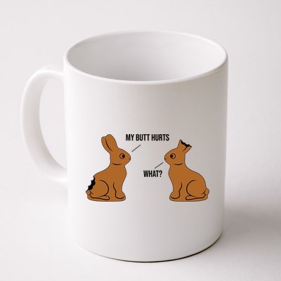 My Butt Hurts Chocolate Easter Bunny Funny Mug