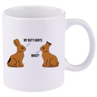 My Butt Hurts Chocolate Easter Bunny Funny 11oz C Handle Ceramic Mug