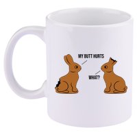 My Butt Hurts Chocolate Easter Bunny Funny 11oz C Handle Ceramic Mug