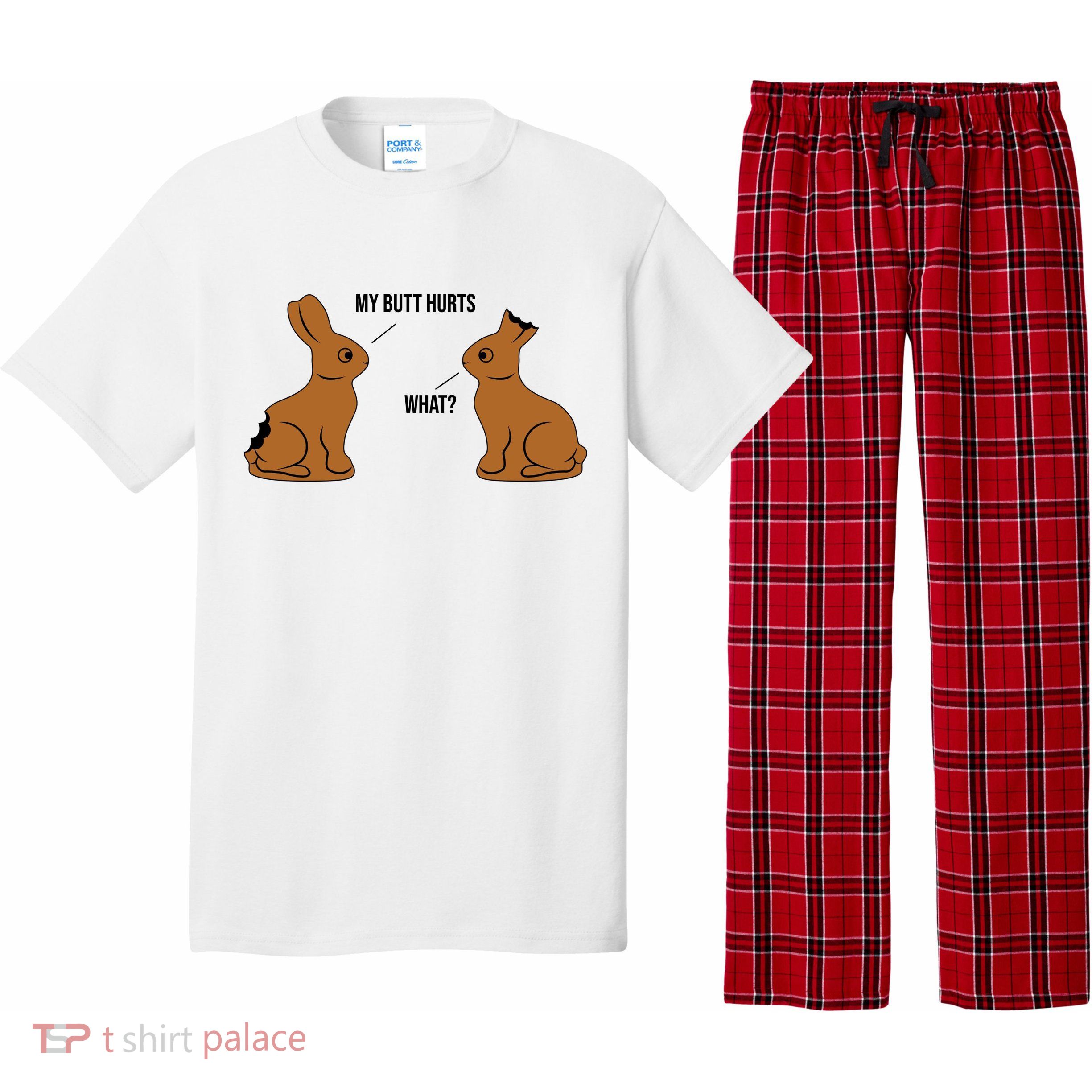 My Butt Hurts Chocolate Easter Bunny Funny Pajama Set