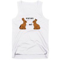 My Butt Hurts Chocolate Easter Bunny Funny Tank Top