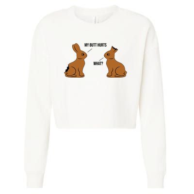 My Butt Hurts Chocolate Easter Bunny Funny Cropped Pullover Crew