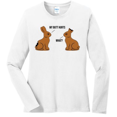 My Butt Hurts Chocolate Easter Bunny Funny Ladies Long Sleeve Shirt