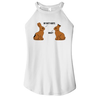 My Butt Hurts Chocolate Easter Bunny Funny Women’s Perfect Tri Rocker Tank