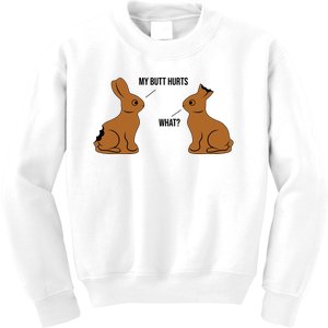 My Butt Hurts Chocolate Easter Bunny Funny Kids Sweatshirt