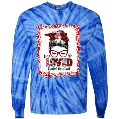 Messy Bun Hair One Loved Dental Assistant Valentine's Day Funny Gift Tie-Dye Long Sleeve Shirt