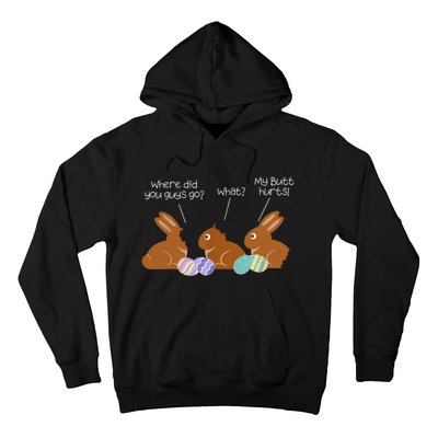 My Butt Hurts Chocolate Bunny Easter Funny Hoodie