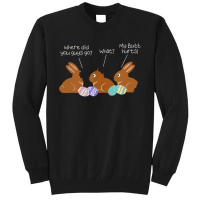 My Butt Hurts Chocolate Bunny Easter Funny Sweatshirt