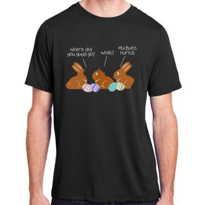 My Butt Hurts Chocolate Bunny Easter Funny Adult ChromaSoft Performance T-Shirt