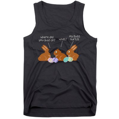 My Butt Hurts Chocolate Bunny Easter Funny Tank Top