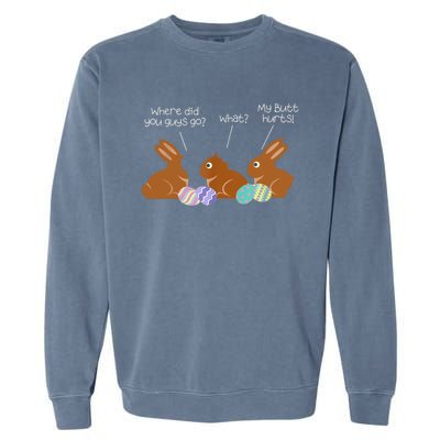 My Butt Hurts Chocolate Bunny Easter Funny Garment-Dyed Sweatshirt