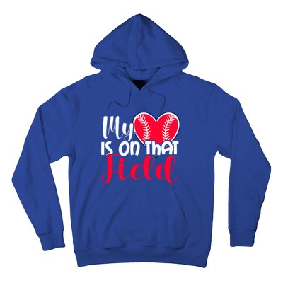 My Baseball Heart Is On That Field Gift Hoodie