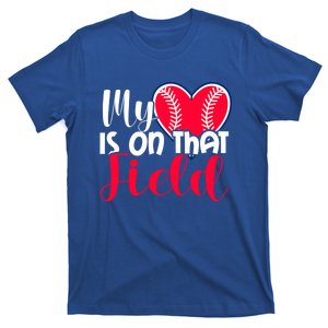 My Baseball Heart Is On That Field Gift T-Shirt