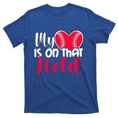 My Baseball Heart Is On That Field Gift T-Shirt