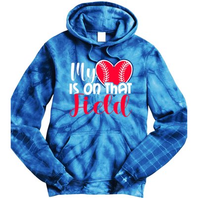 My Baseball Heart Is On That Field Gift Tie Dye Hoodie