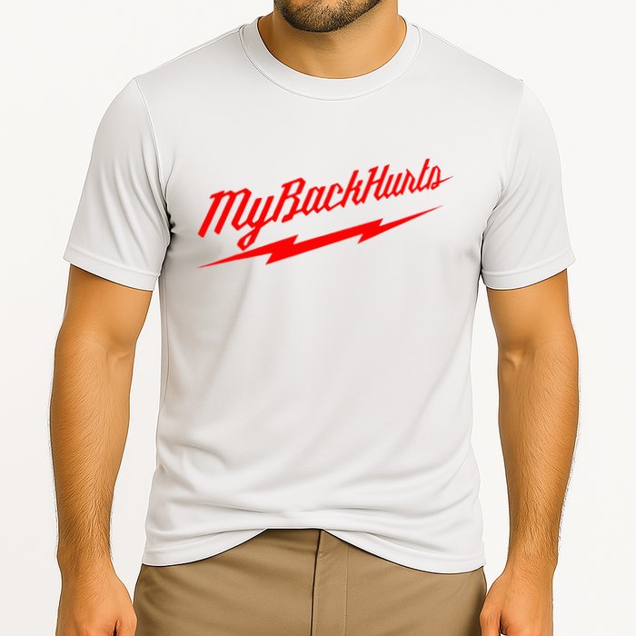 My Back Hurts Cooling Performance Crew T-Shirt