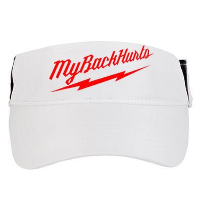 My Back Hurts Adult Drive Performance Visor