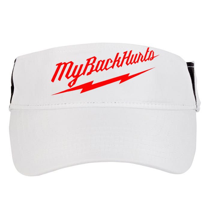 My Back Hurts Adult Drive Performance Visor