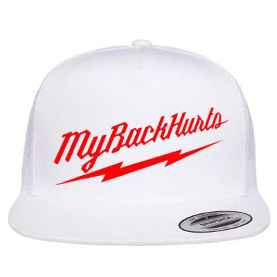 My Back Hurts Flat Bill Trucker Hat