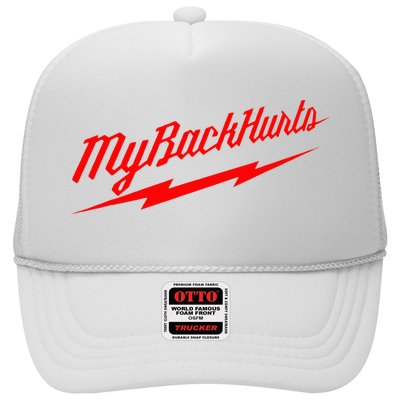 My Back Hurts Trucker Hat
