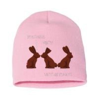 My Butt Hurts Funny Easter Chocolate Bunny Meme Joke Gift Short Acrylic Beanie