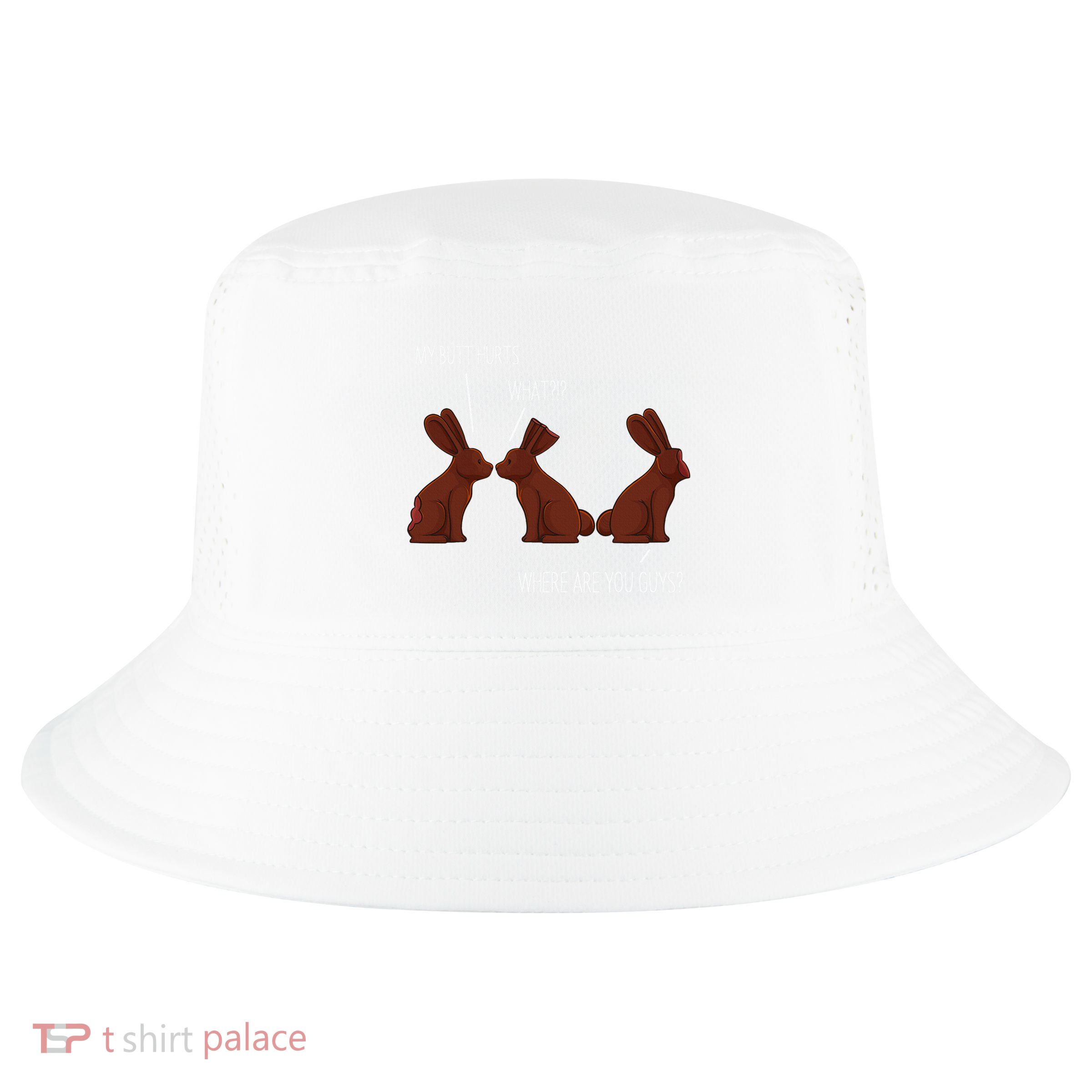 My Butt Hurts Funny Easter Chocolate Bunny Meme Joke Gift Cool Comfort Performance Bucket Hat
